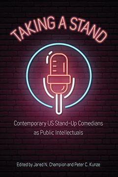 portada Taking a Stand: Contemporary us Stand-Up Comedians as Public Intellectuals (in English)