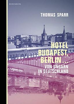 portada Hotel Budapest, Berlin. (en Alemán)