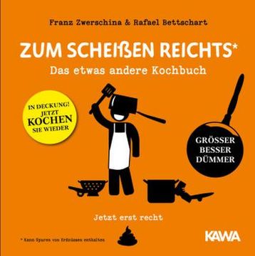 portada Zum Scheißen Reichts - Jetzt Erst Recht! (en Alemán)
