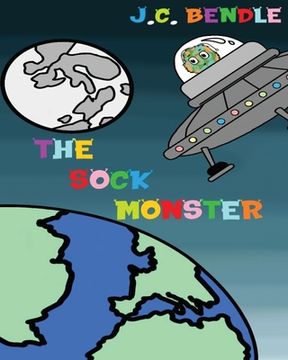 portada The sock monster: The adventures of Zog from Zelatonia (en Inglés)
