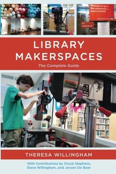portada Library Makerspaces: The Complete Guide (en Inglés)