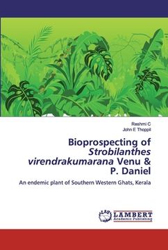 portada Bioprospecting of Strobilanthes virendrakumarana Venu & P. Daniel (en Inglés)
