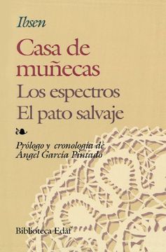 portada Casa de Muñecas-- los Espectros--El Pato Salvaje (in Spanish)