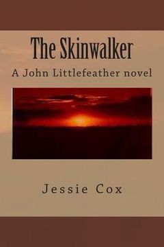 portada The Skinwalker: A John Littlefeather novel (en Inglés)