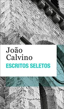 portada Escritos Seletos - João Calvino (Edição de Bolso)