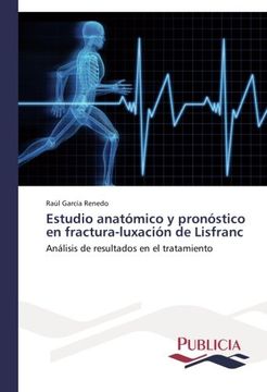portada Estudio anatómico y pronóstico en fractura-luxación de Lisfranc