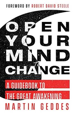 portada Open Your Mind to Change: A Guidebook to the Great Awakening (in English)