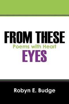 portada From These Eyes: Poems with Heart (en Inglés)