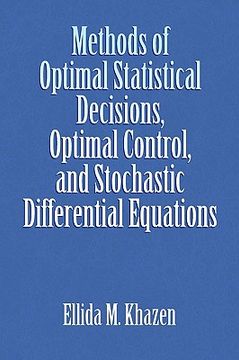 portada methods of optimal statistical decisions, optimal control, and stochastic differential equations (en Inglés)