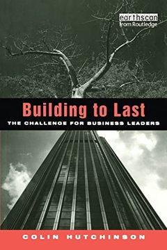 portada Building to Last: The Challenge for Business Leaders (en Inglés)