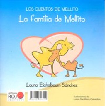 Cuentos De Mellito,Los / La Famil