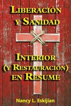 portada Liberación y Sanidad Interior (y Restauración) en Resume