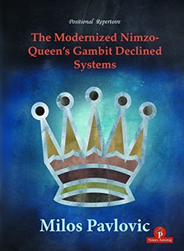 portada The Modernized Nimzo-Queen's Gambit Declined Systems (The Modernized Series) (en Inglés)