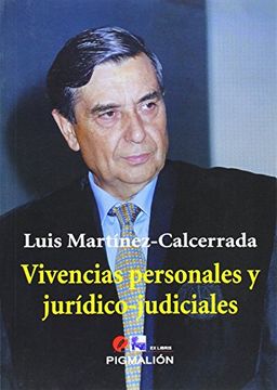 portada Vivencias personales y jurídico-judiciales (Pigmalión narrativa)