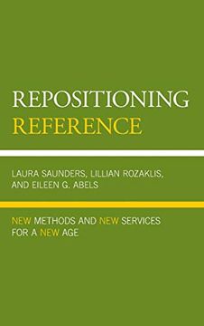 portada Repositioning Reference: New Methods and new Services for a new age (en Inglés)