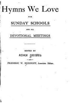 portada Hymns We Love, For Sunday Schools and All Devotional Meetings (en Inglés)