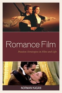 portada Romance Film: Passion Strategies In Film And Life