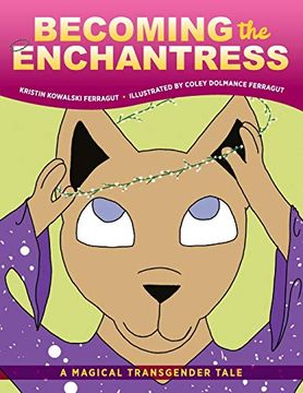 portada Becoming the Enchantress: A Magical Transgender Tale (in English)