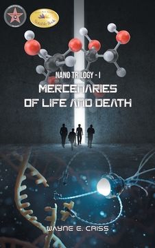 portada Nano Trilogy I: Mercenaries of Life and Death (in English)