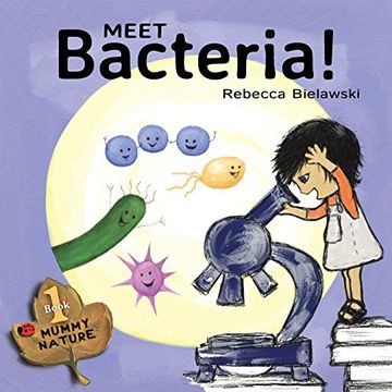 portada Meet Bacteria! De Rebecca Bielawski(Createspace)