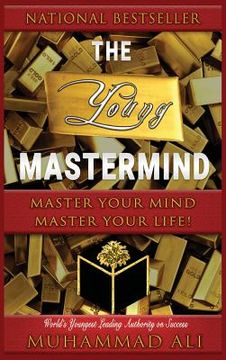 portada The Young Mastermind: Become the Master of Your Own Mind (in English)