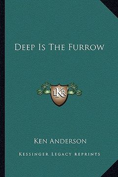portada deep is the furrow (en Inglés)