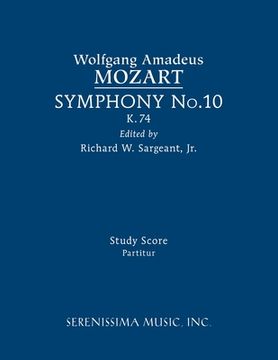 portada Symphony No.10, K.74: Study score (en Inglés)