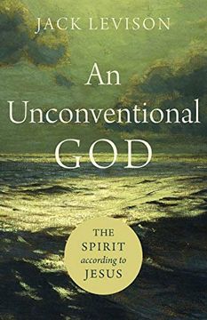 portada Unconventional God: The Spirit According to Jesus (en Inglés)