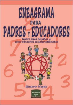 portada Eneagrama Para Padres y Educadores: Nueve Tipos de Niños y Como e Ducarlos Satisfactoriamente (in Spanish)