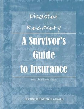 portada disaster recovery: a survivor's guide to insurance (en Inglés)