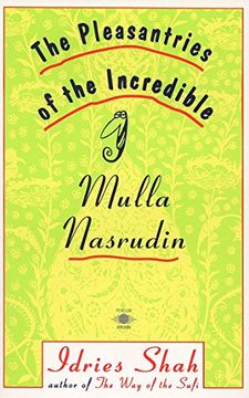portada The Pleasantries of the Incredible Mulla Nasrudin (Compass) (en Inglés)