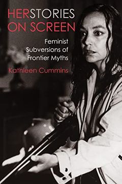 portada Herstories on Screen: Feminist Subversions of Frontier Myths (in English)