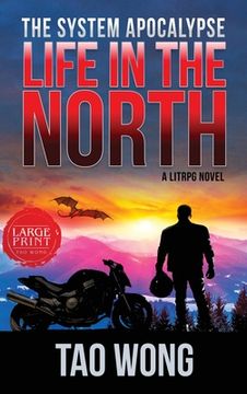 portada Life in the North: A LitRPG Apocalypse: The System Apocalypse: Book 1 (en Inglés)