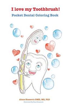 portada I love my Toothbrush! Pocket dental coloring book (in English)