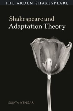 portada Shakespeare and Adaptation Theory (in English)