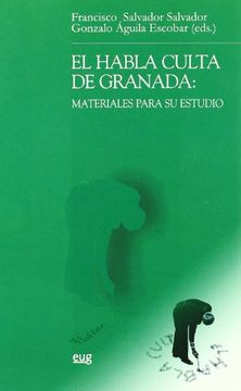 portada El habla culta de Granada : materiales para su estudio (in Spanish)
