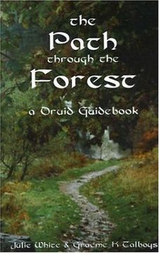portada The Path Through the Forest: A Druid Guid