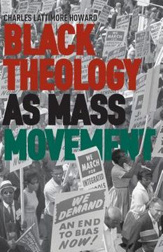 portada Black Theology as Mass Movement (en Inglés)