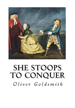 portada She Stoops to Conquer: The Mistakes of a Night - A Comedy (in English)