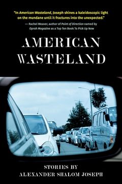 portada American Wasteland: Stories by Alexander Shalom Joseph: Stories 