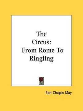 portada the circus: from rome to ringling (en Inglés)