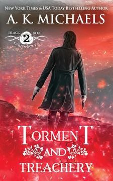 portada The Black Rose Chronicles, Torment and Treachery: Book 2 (en Inglés)
