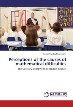 portada Perceptions of the causes of mathematical difficulties: The Case of Zimbabwean Secondary Schools