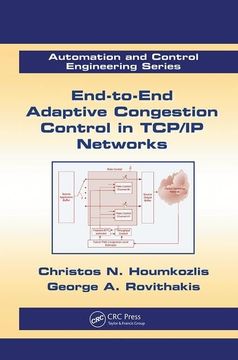 portada End-To-End Adaptive Congestion Control in Tcp/IP Networks (in English)