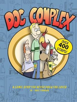 portada Dog Complex: The Comic Strip You Never Knew You Loved (en Inglés)
