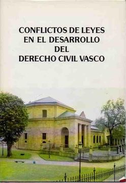 portada Conflictos de Leyes en el Desarrollo del Derecho Civil Vasco (in Spanish)