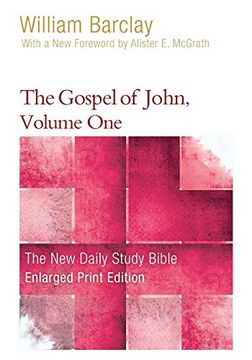 portada The Gospel of John, Volume 1 (Enlarged Print) (New Daily Study Bible) (in English)