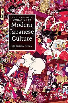 portada The Cambridge Companion to Modern Japanese Culture Hardback (Cambridge Companions to Culture) (en Inglés)