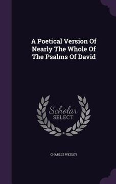 portada A Poetical Version Of Nearly The Whole Of The Psalms Of David