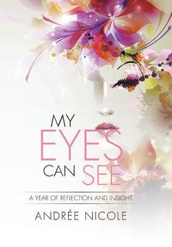 portada My Eyes Can See: A Year of Reflection and Insight